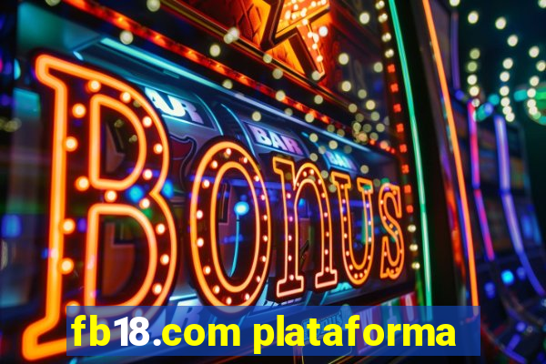 fb18.com plataforma